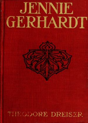 [Gutenberg 28988] • Jennie Gerhardt: A Novel